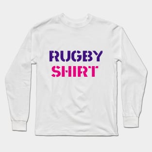 rugby shirt Long Sleeve T-Shirt